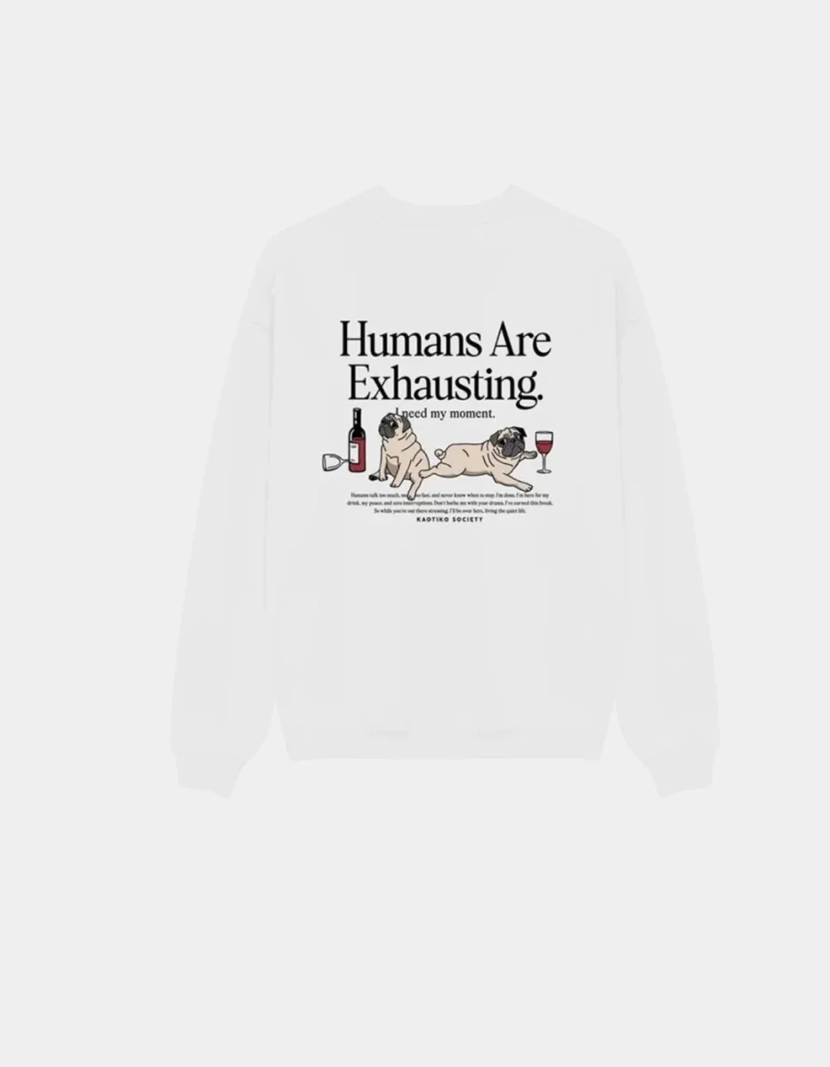 Sudadera Crew HUMANS ARE EXHAUSTING - White - Imagen 4